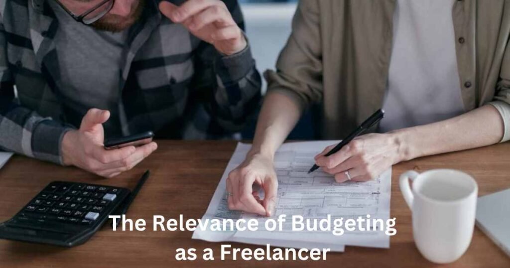 The Relevance of Budgeting as a Freelancer + Budgeting Tips for Freelancers