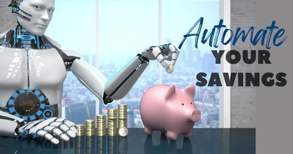 Automate Your Savings