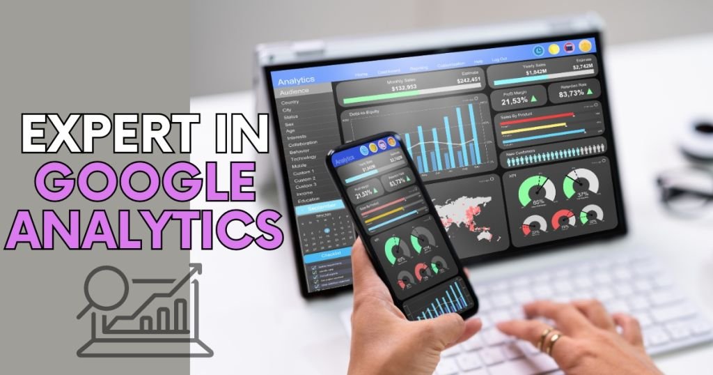 Become An Expert In Google Analytics