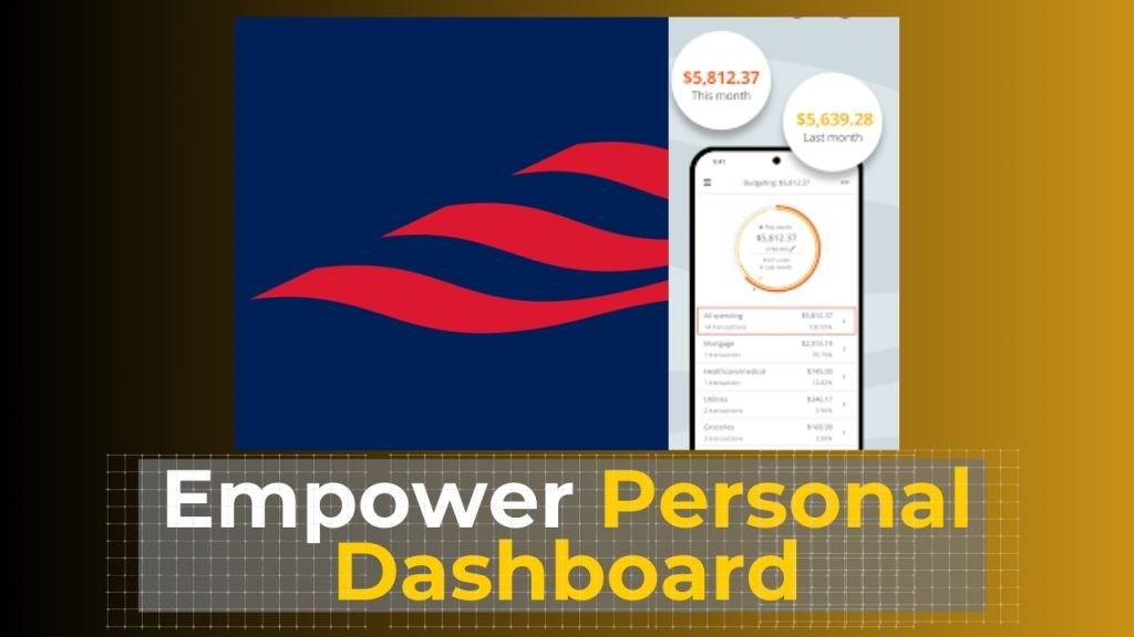 Empower Personal Dashboard