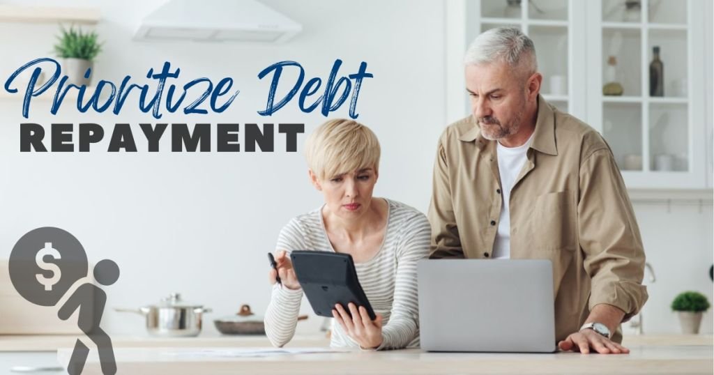 Prioritize Debt Repayment + Budgeting Tips