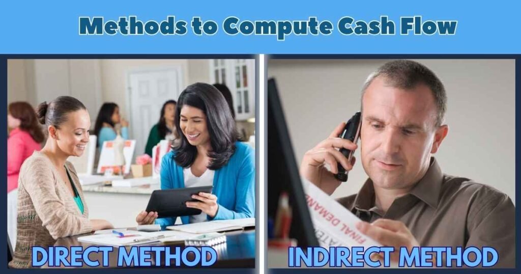 Methods to Compute Cash Flow