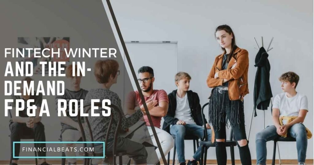 Fintech Winter and the In-Demand FP&A Roles