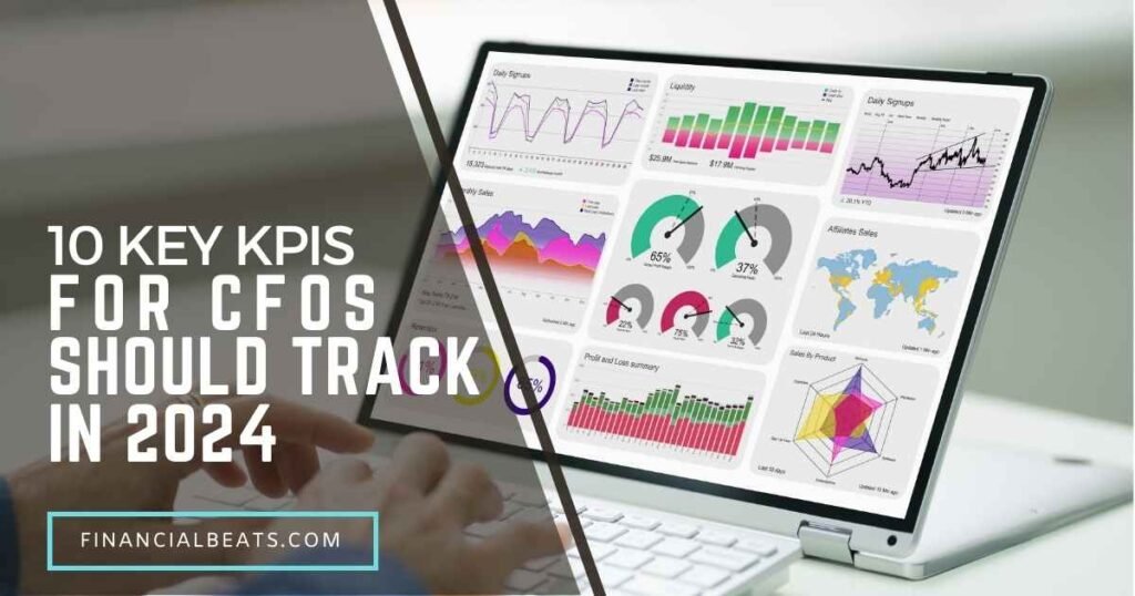 10 Key KPIs for CFOs Should Track in 2024