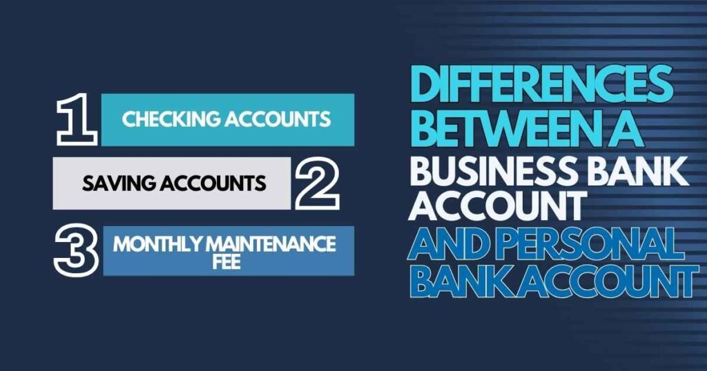 Differences Between a Business Bank Account and Personal Bank Account