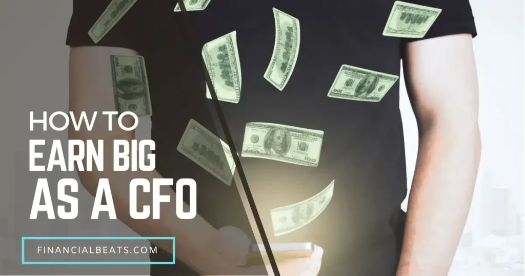 How to Earn Big as a CFO