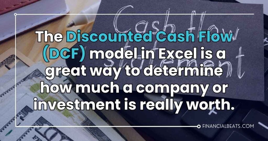 What is the Discounted Cash Flow?