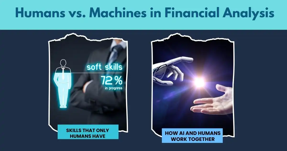 Humans vs. Machines in Financial Analysis