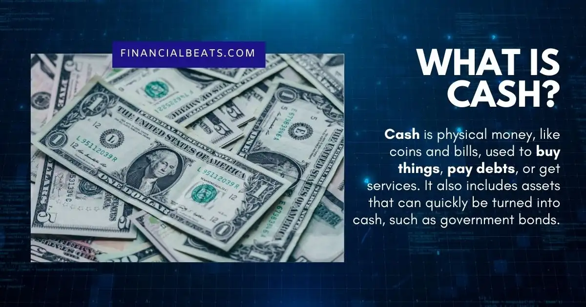 What is Cash?