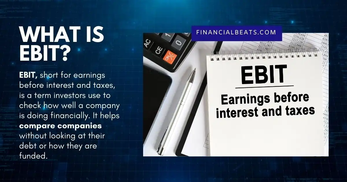 What is EBIT?