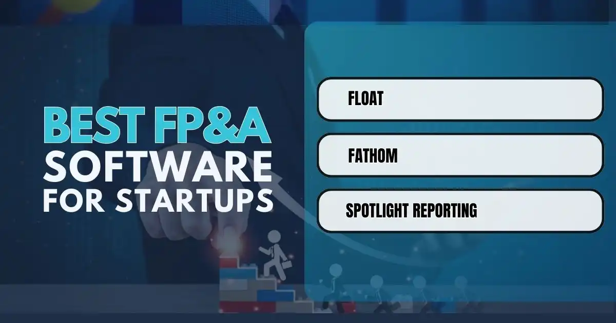 Best FP&A Software for Startups