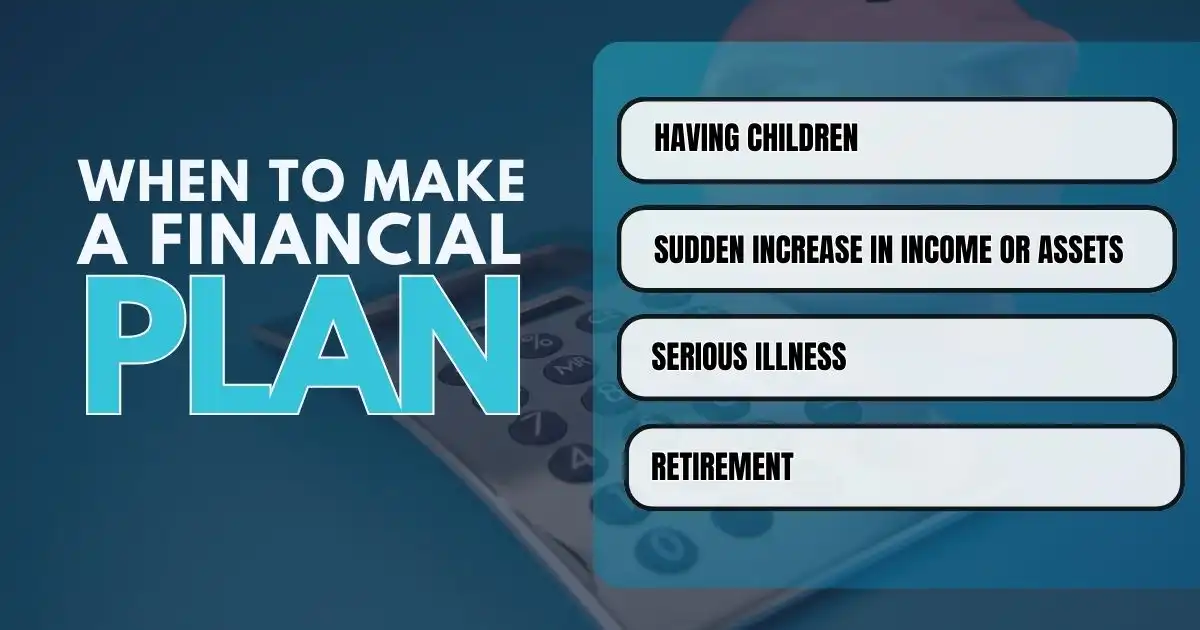 When to Make a Financial Plan