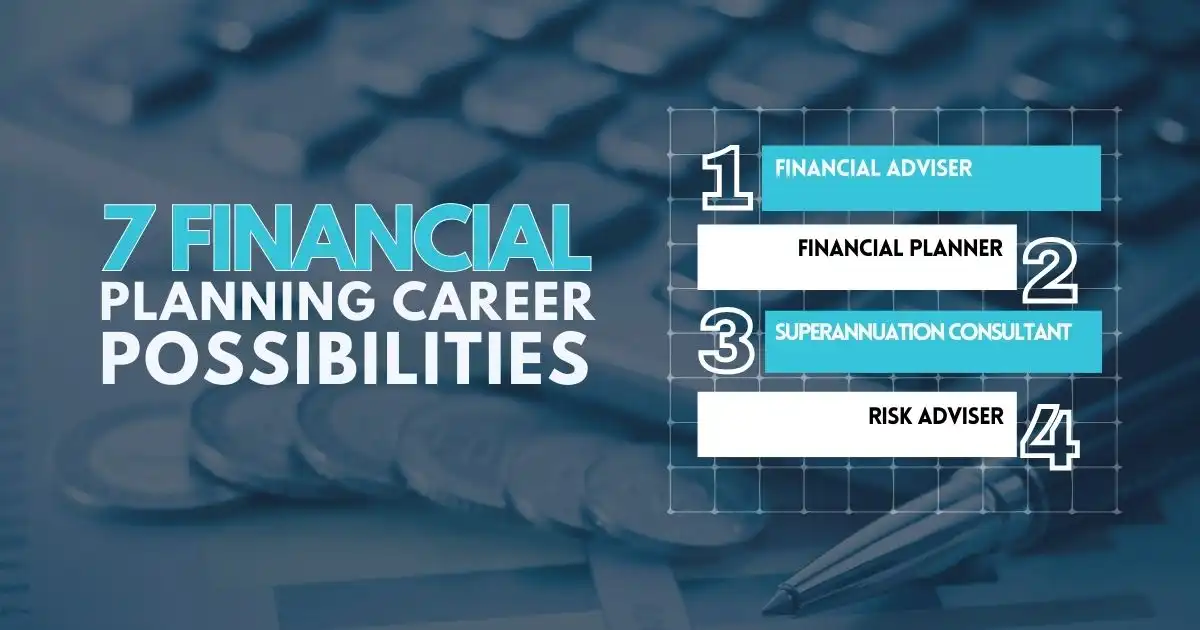 7 Financial Planning Career Possibilities