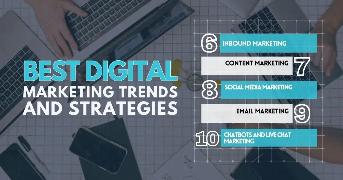 Best Digital Marketing Trends and Strategies
