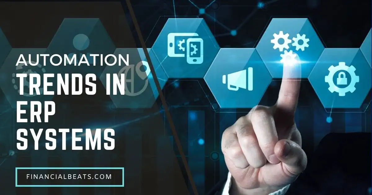 Automation Trends in ERP Systems
