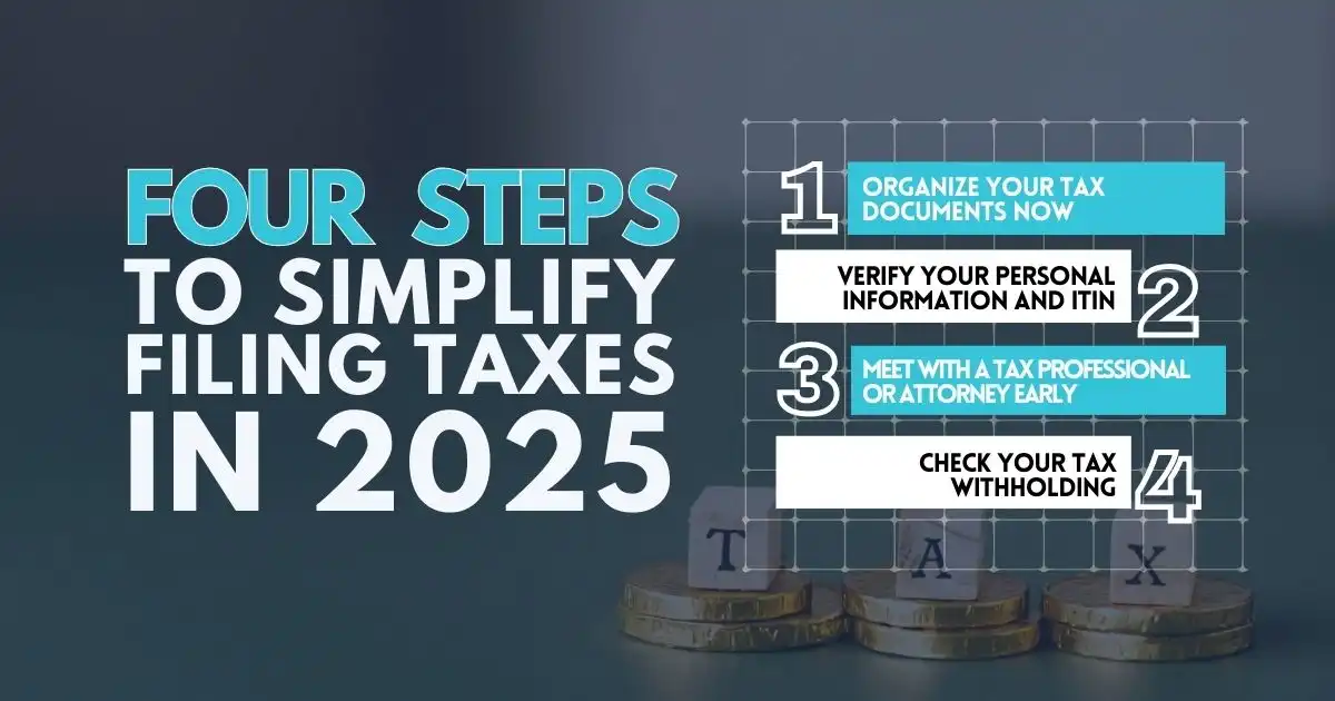 Four Steps to Simplify Filing Taxes in 2025