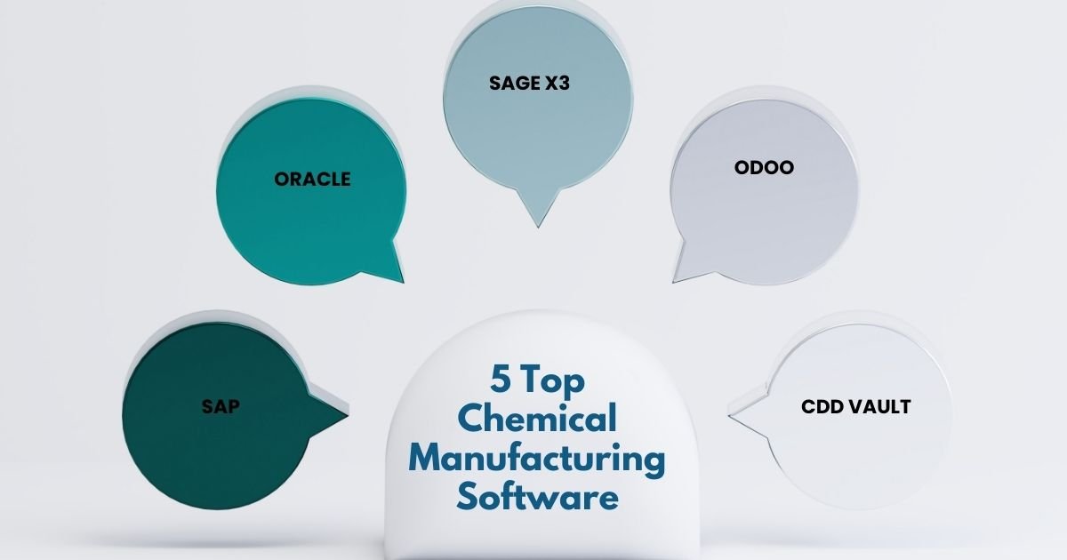 Five Top Chemical Manufacturing Software