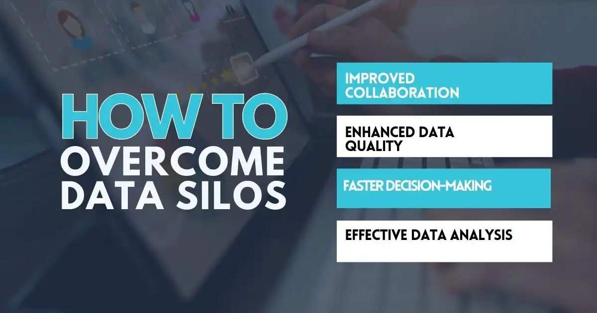 How to Overcome Data Silos