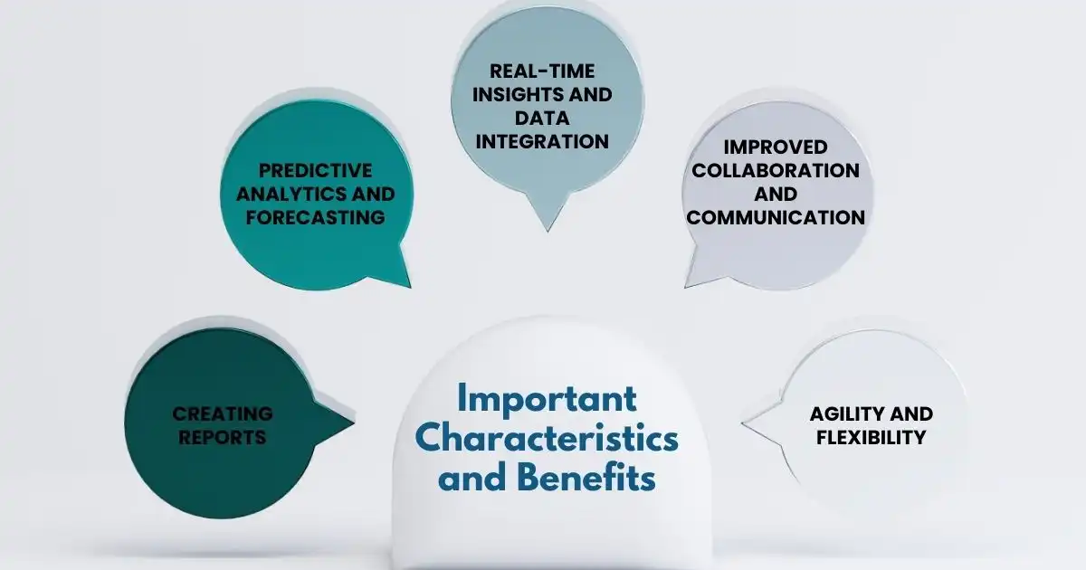 Important Characteristics and Benefits