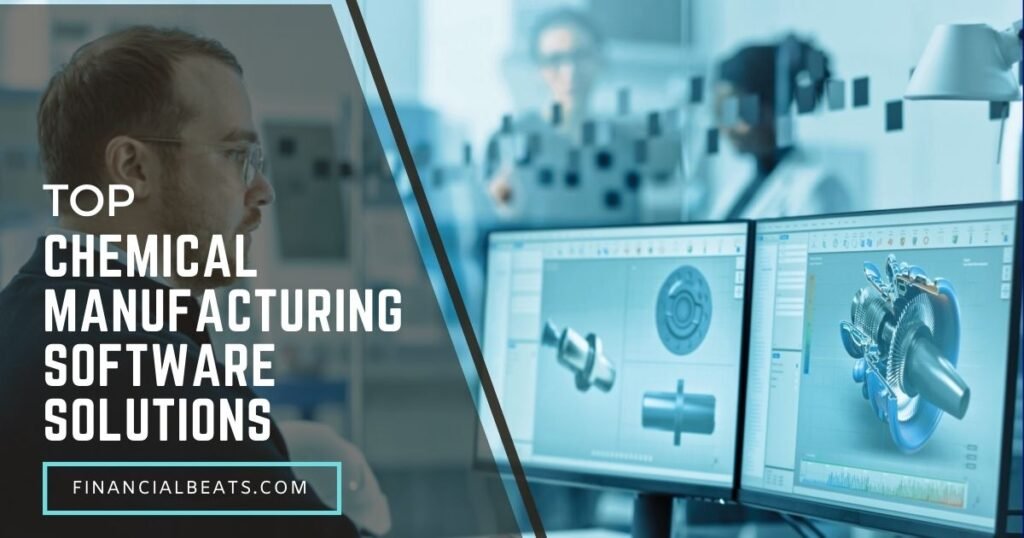 Top Chemical Manufacturing Software Solutions