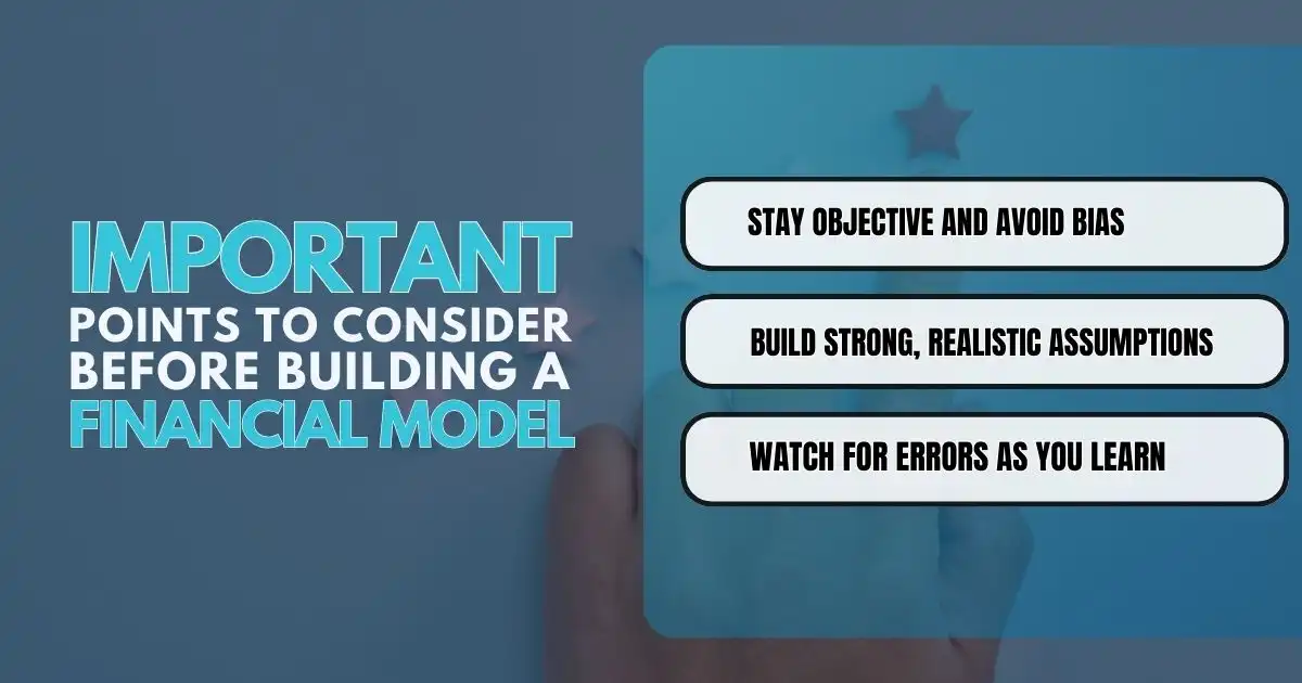 Important Points to Consider Before Building a Financial Model