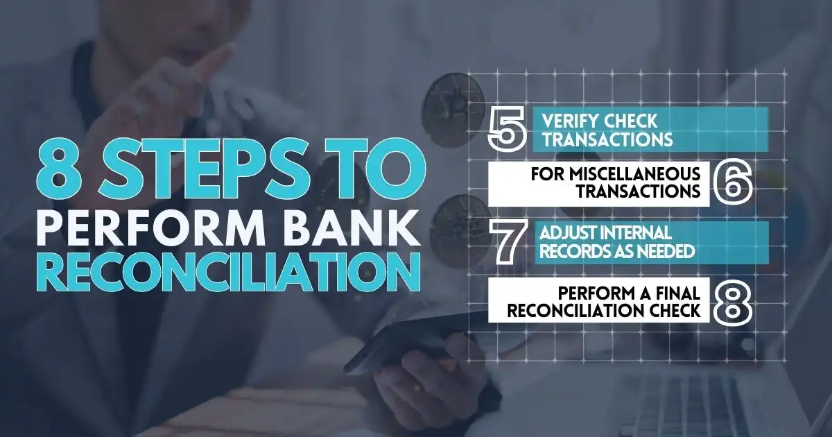 Steps to Perform Bank Reconciliation