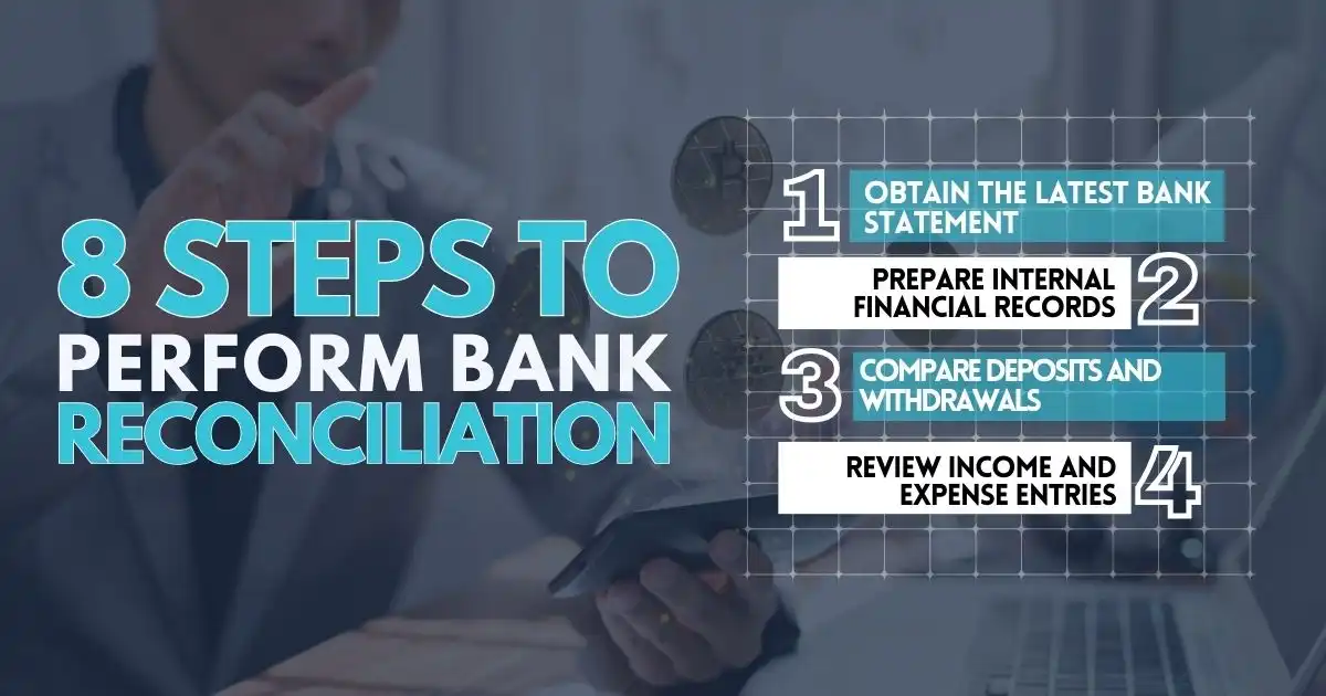 8 Steps to Perform Bank Reconciliation