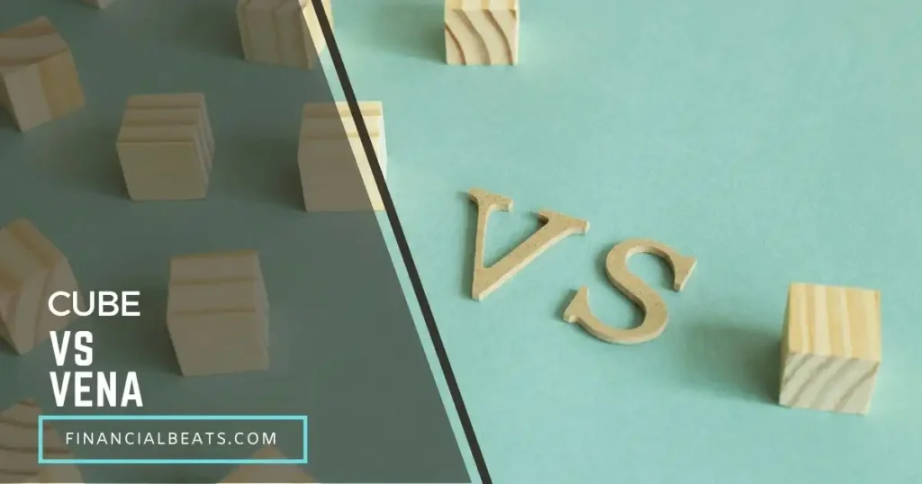 Cube vs Vena
