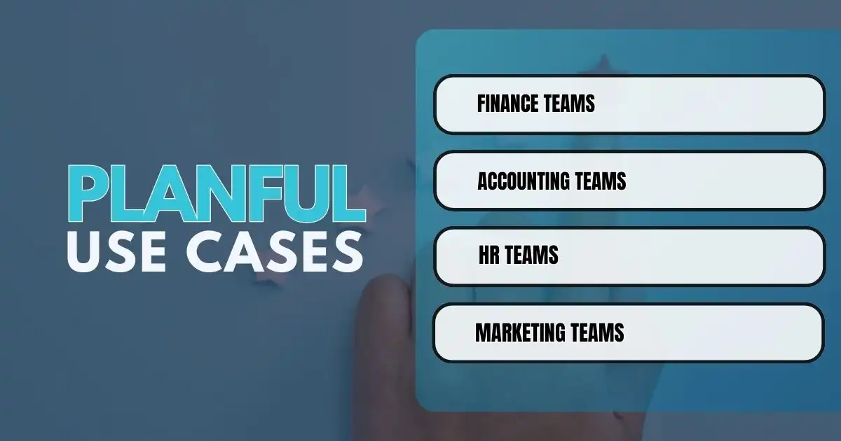 Planful Use Cases