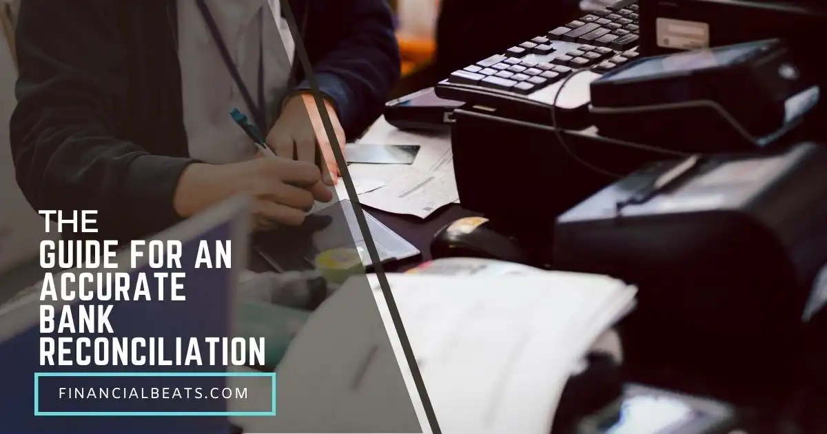 The Guide for an Accurate Bank Reconciliation