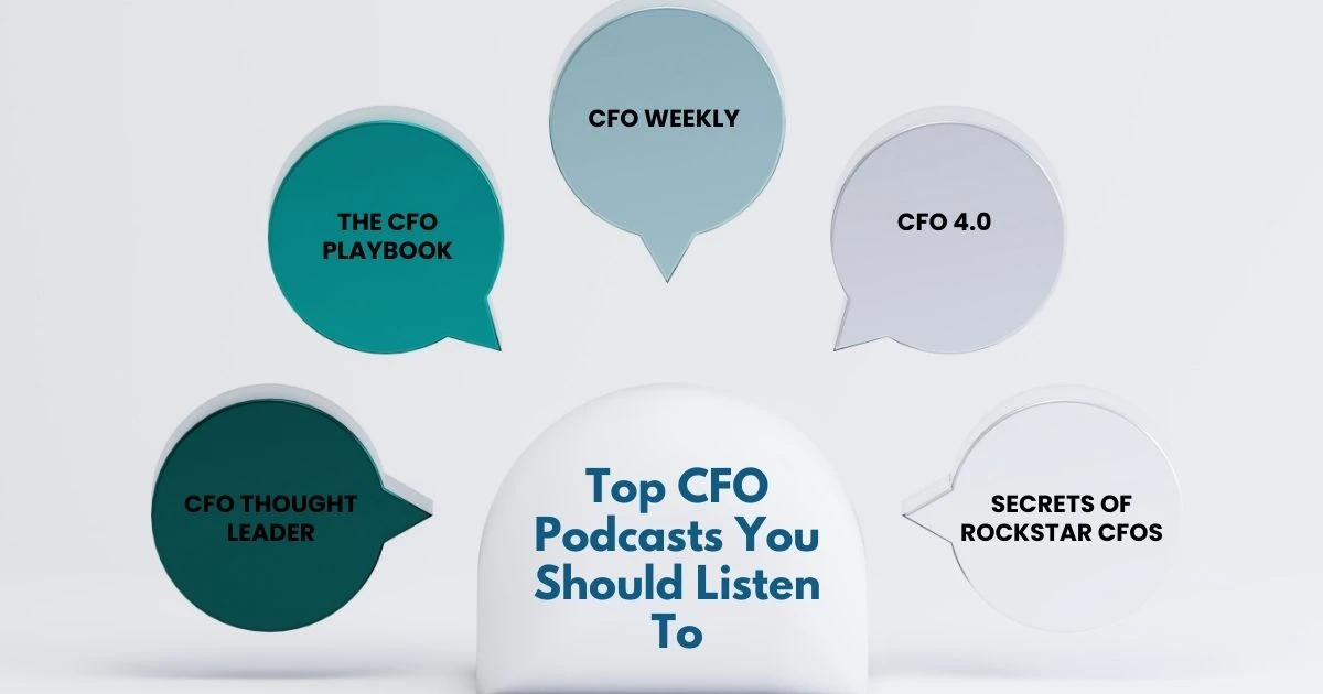 Top CFO Podcasts You Should Listen To