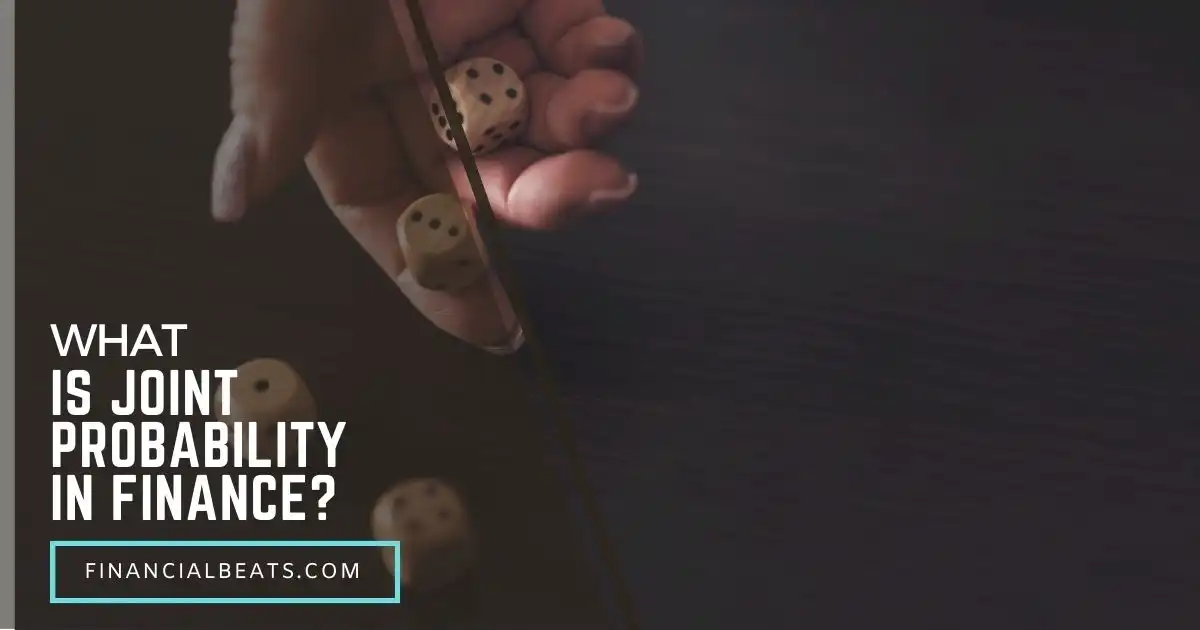What is Joint Probability in Finance?