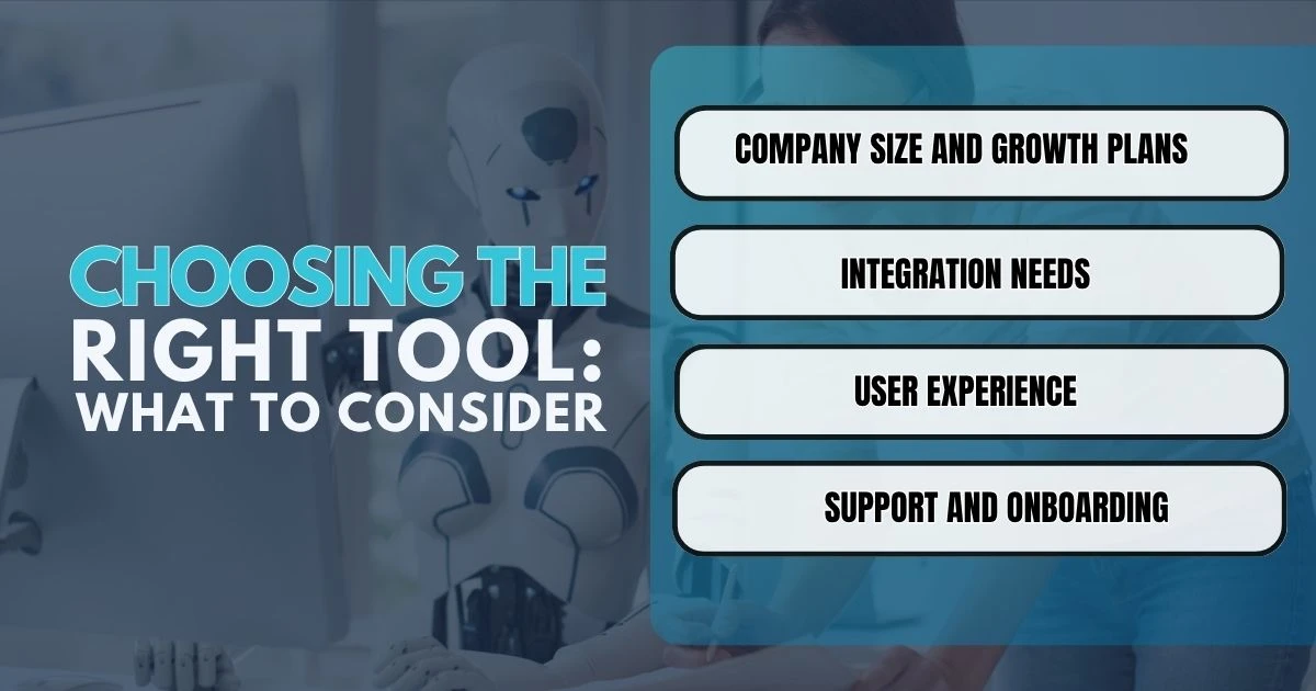 Choosing the Right Tool: What to Consider