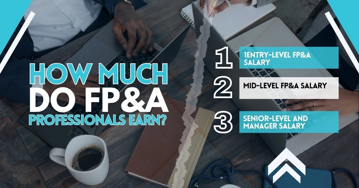 How Much Do FP&A Professionals Earn?