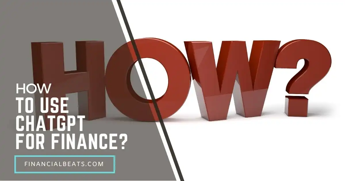 How to Use ChatGPT for Finance