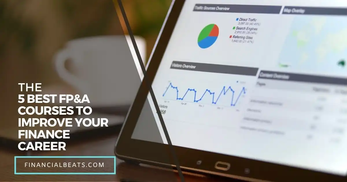 5 Best FP&A Courses to Improve your Finance Career