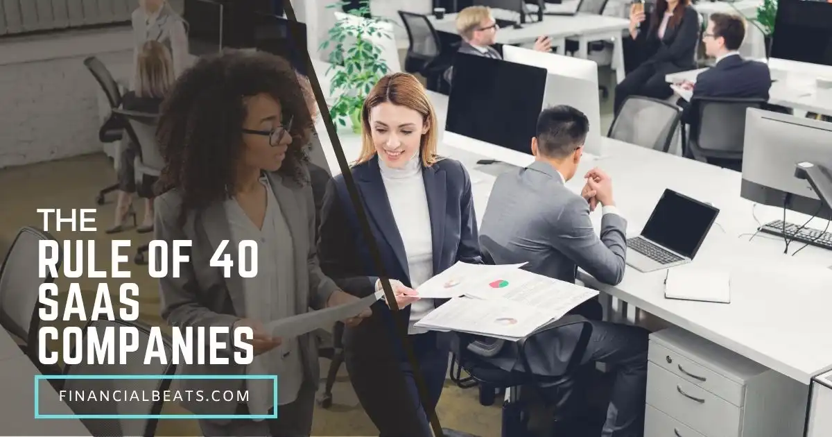The Rule of 40 for SaaS Companies