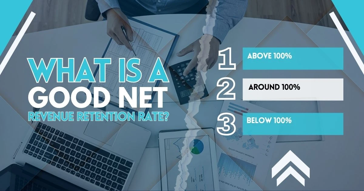 What is a Good Net Revenue Retention Rate?