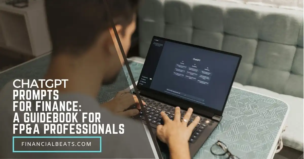 ChatGPT Prompts for Finance: A Guidebook for FP&A Professionals