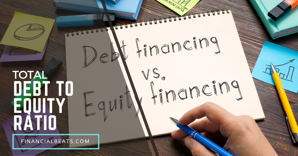 Total Debt to Equity Ratio