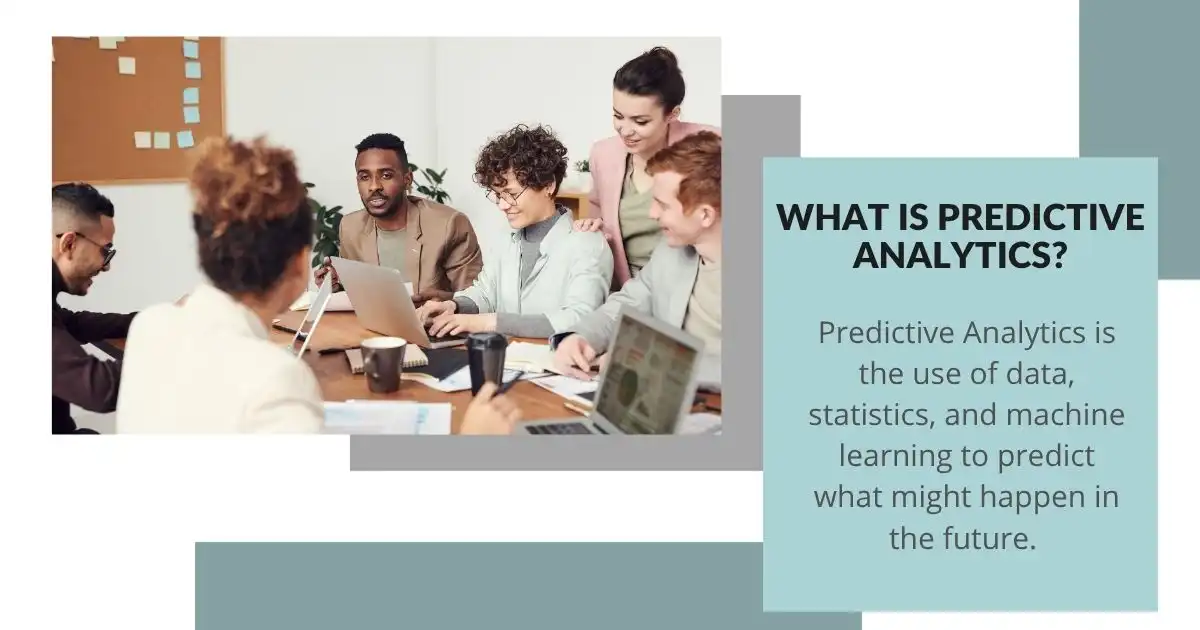 What Is Predictive Analytics?