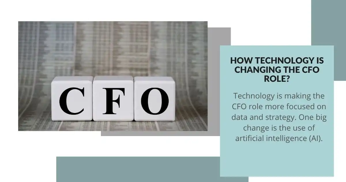 How Technology Is Changing the CFO Role