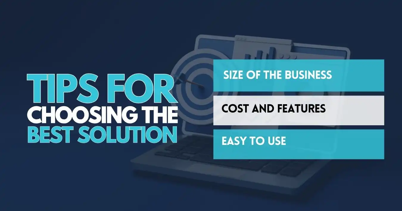 Tips for Choosing the Best Solution