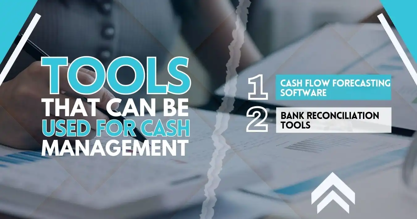 Tools That Can Be Used for Cash Management