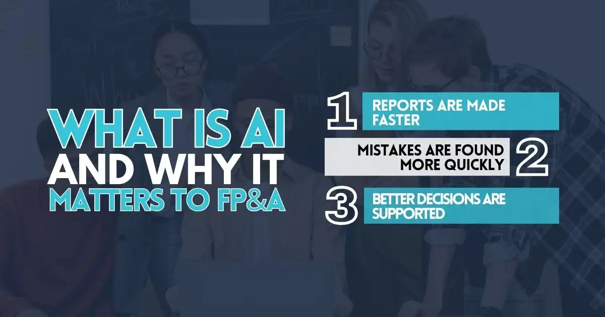 What Is AI and Why It Matters to FP&A