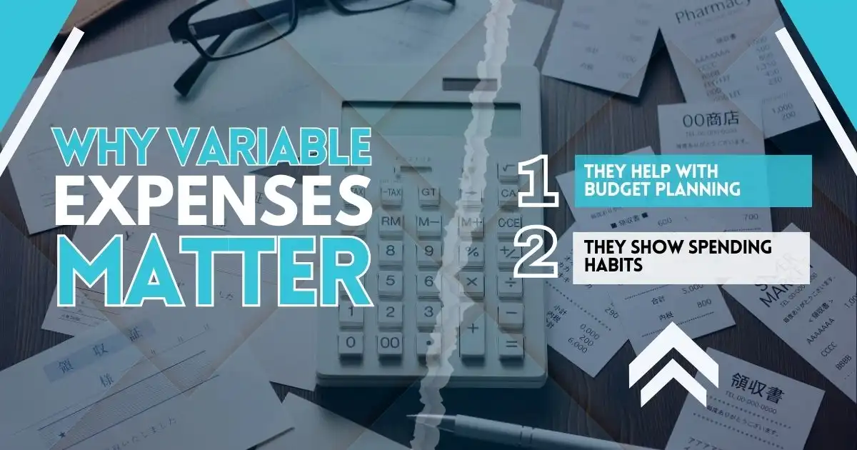 Why Variable Expenses Matter